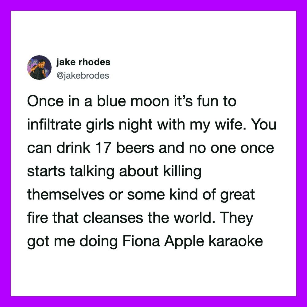 Twitter post by jake rhodes about infiltrating girls' night with his wife.