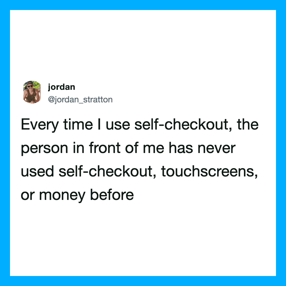 Tweet by jordan about self-checkout experiences.