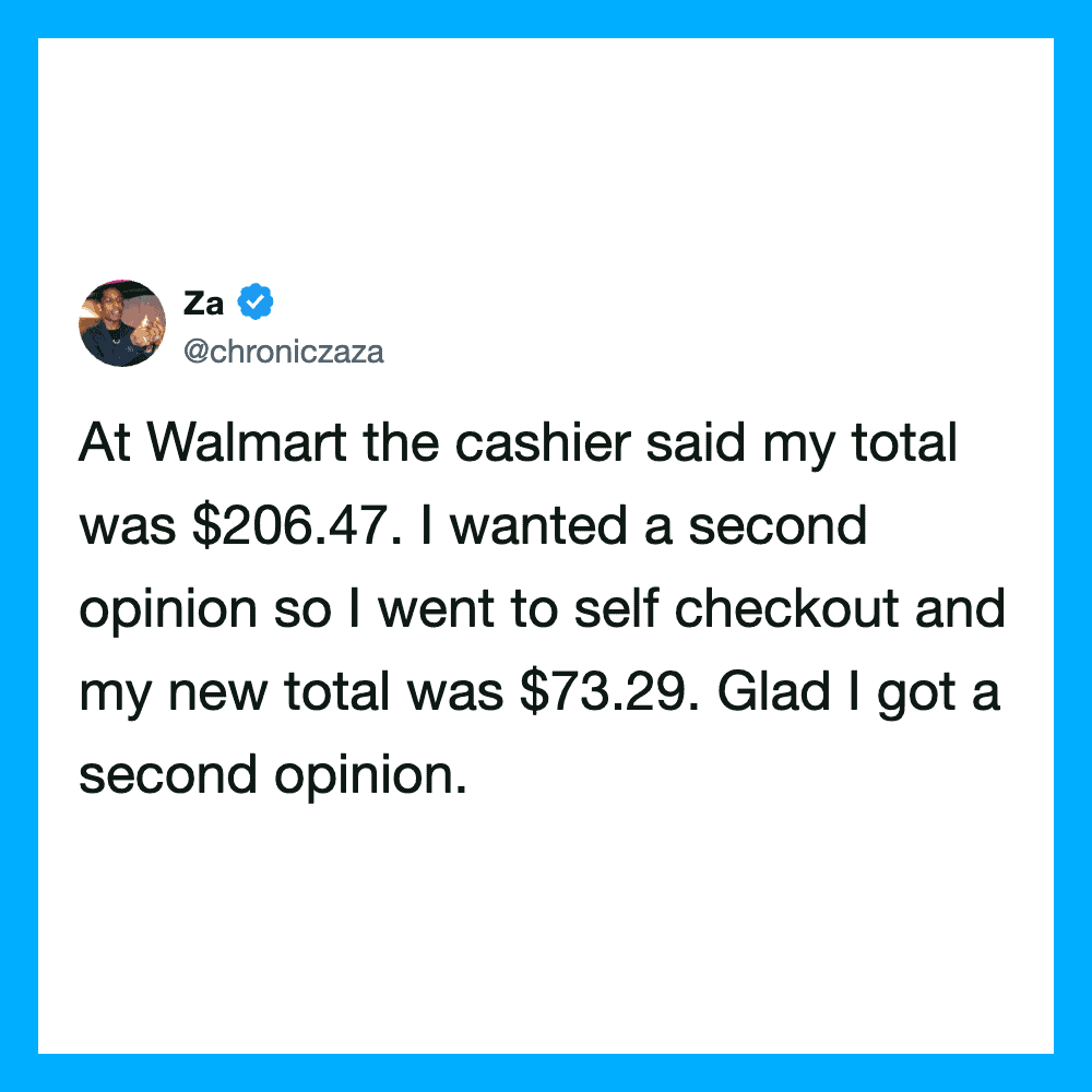 A tweet about self-checkout and getting a second opinion on the total.