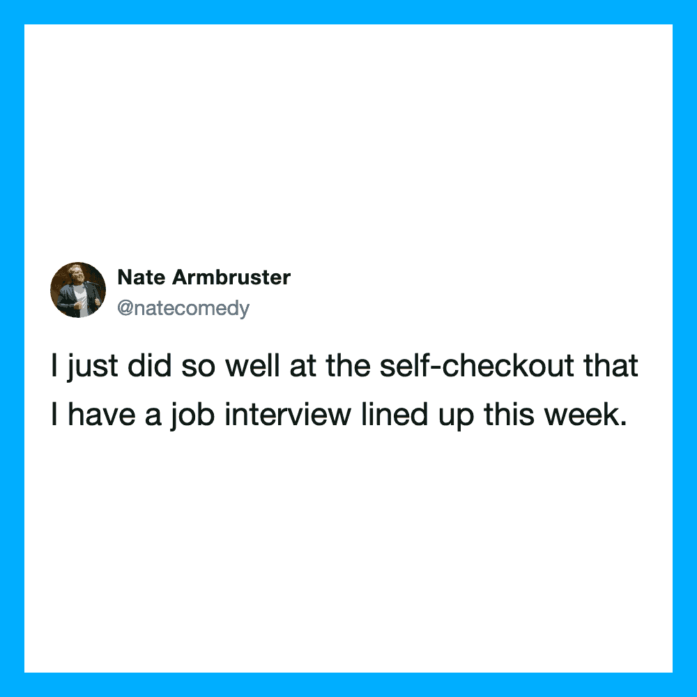 Tweet by Nate Armbruster about self-checkout success.