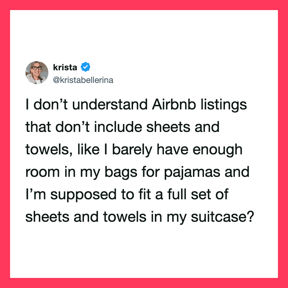 Krista's tweet about Airbnb listings not including sheets and towels.
