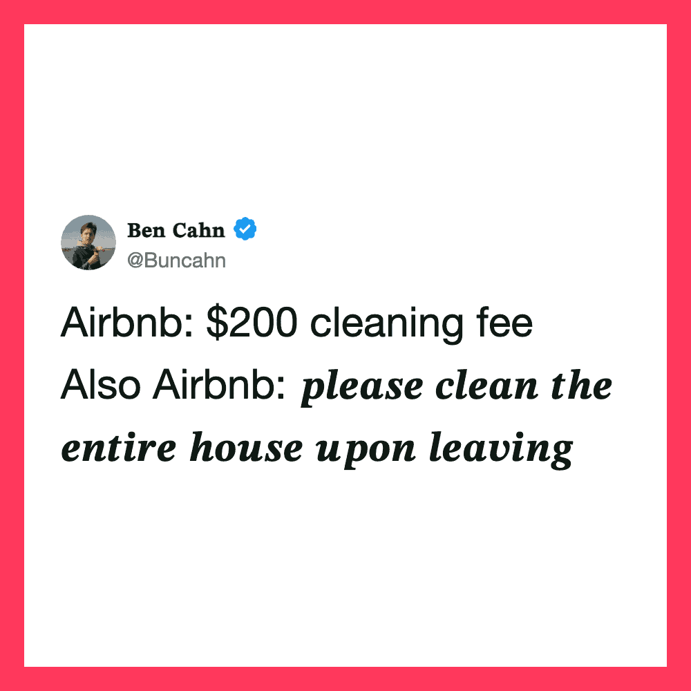 Ben Cahn tweet about Airbnb cleaning fee and house cleaning request.
