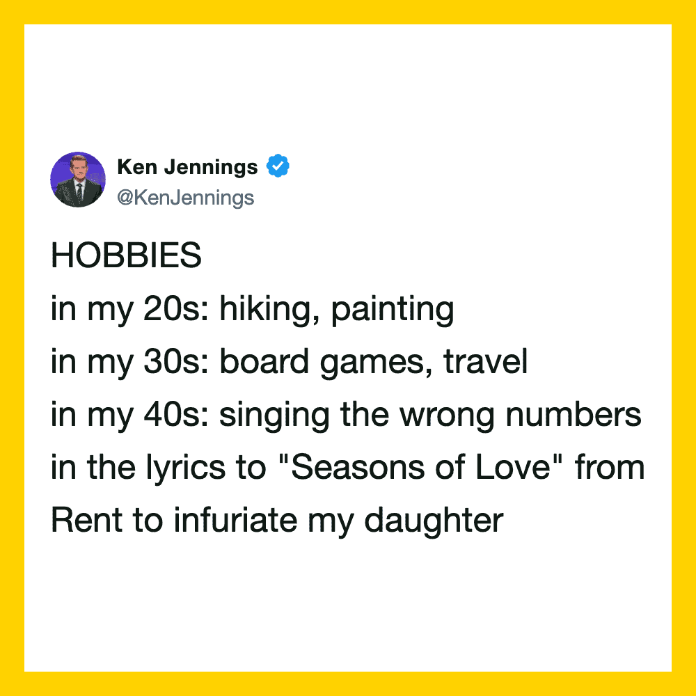 Ken Jennings tweet about hobbies in his 20s, 30s, and 40s.