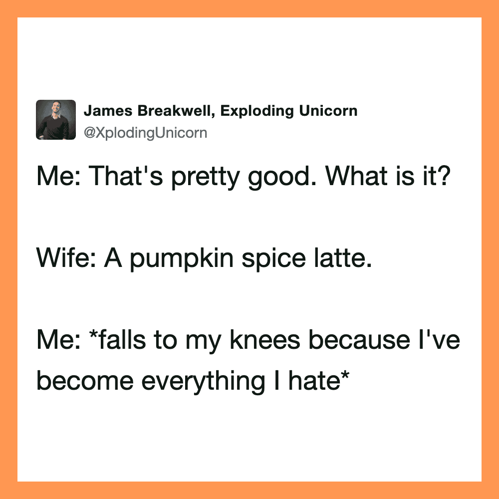Funny tweet about fall with a pumpkin spice latte joke.