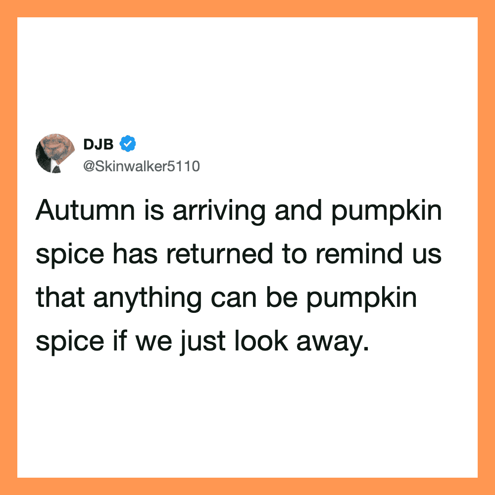 DJB tweet about pumpkin spice and autumn.