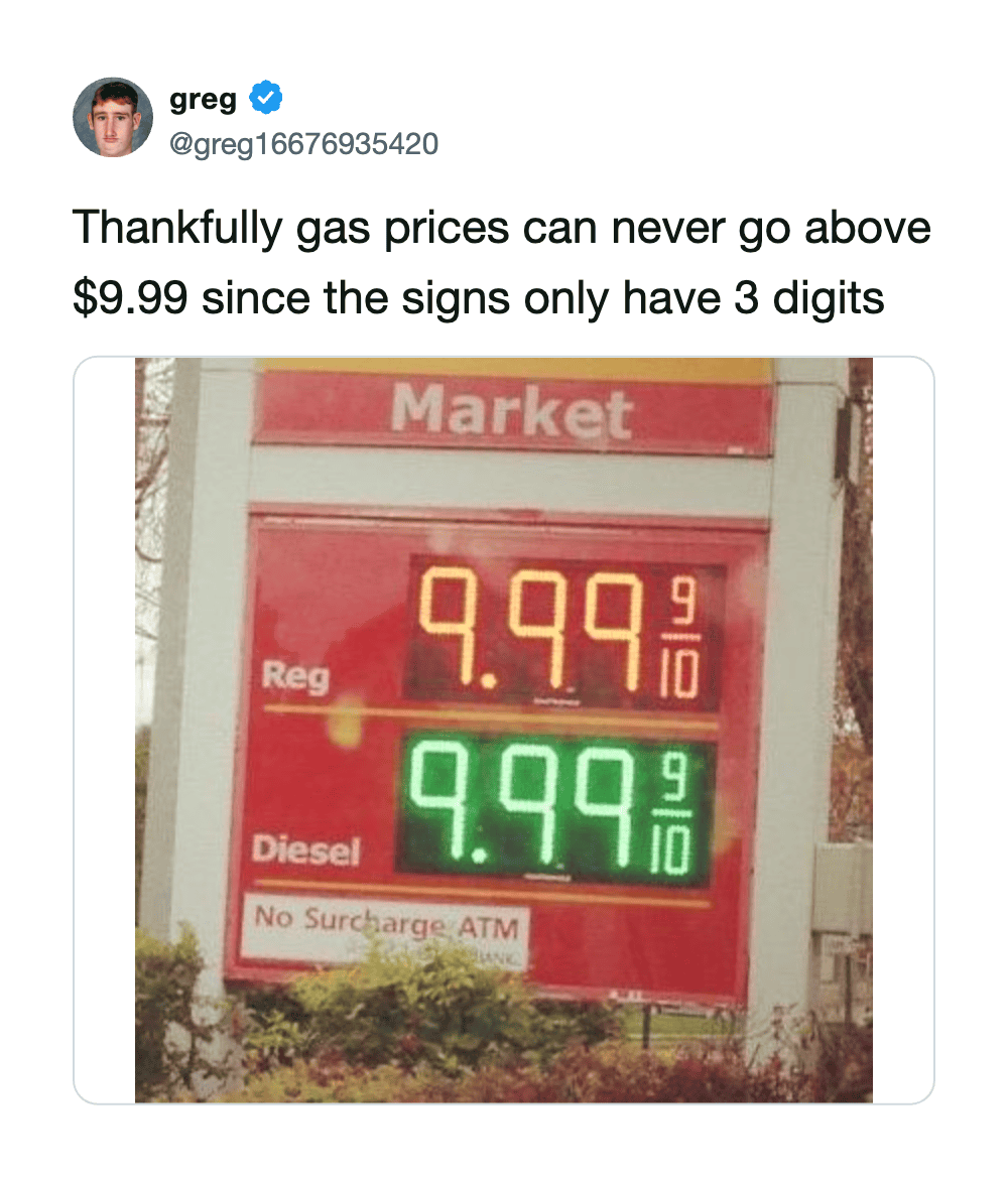 Gas prices at a market sign showing $9.99 for regular and diesel, with a humorous caption.