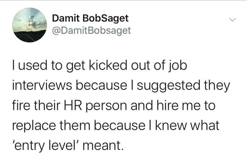 Twitter post by Damit BobSaget about getting fired for suggesting HR hire him.