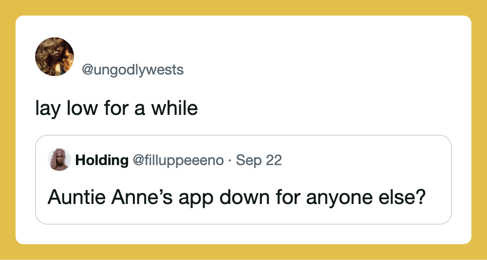Twitter conversation about Auntie Anne's app being down, with a humorous tone.
