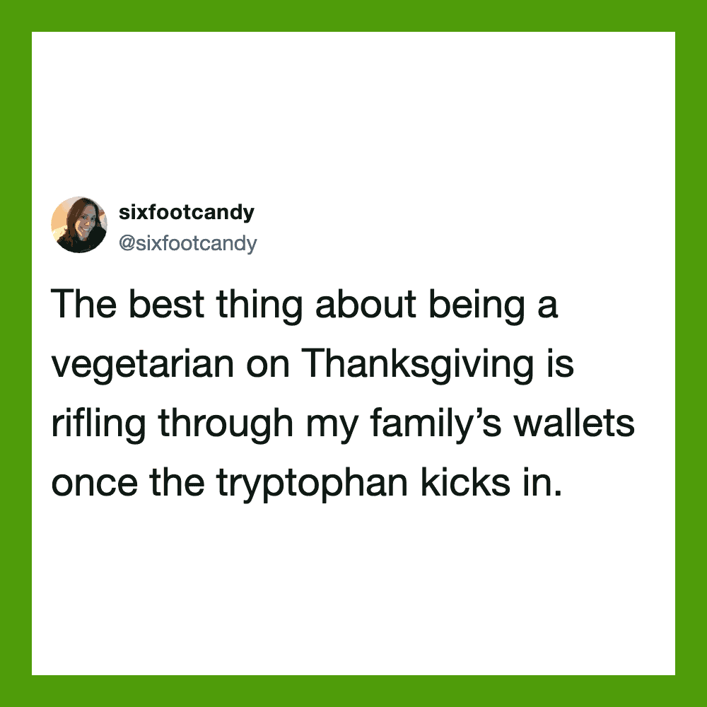 Twitter post about being a vegetarian on Thanksgiving and family wallets.