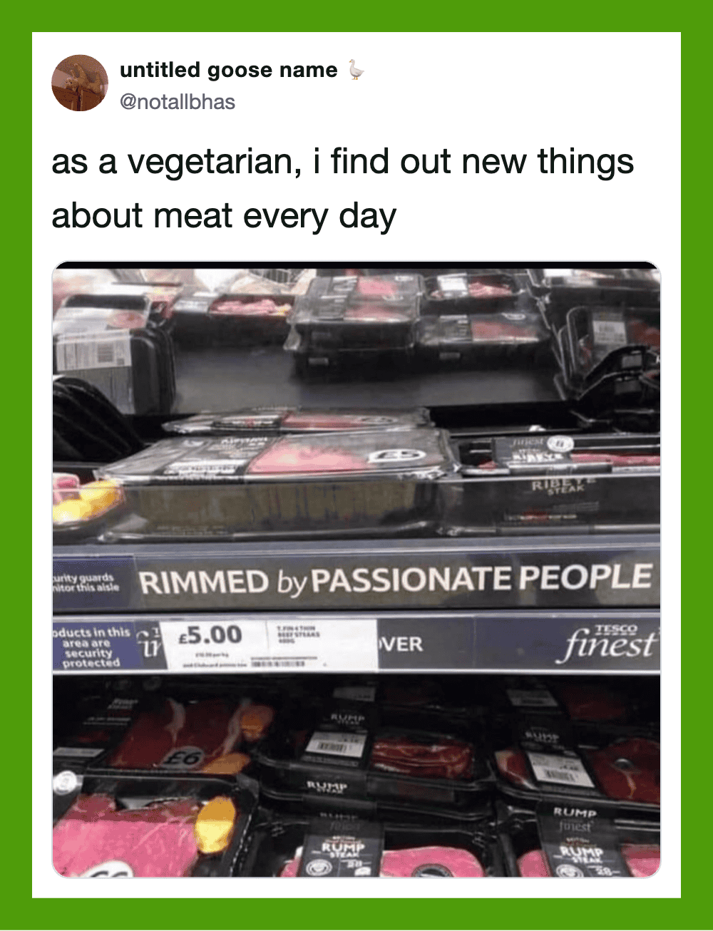 Vegetarian tweet about discovering new things about meat daily with meat packages in store.