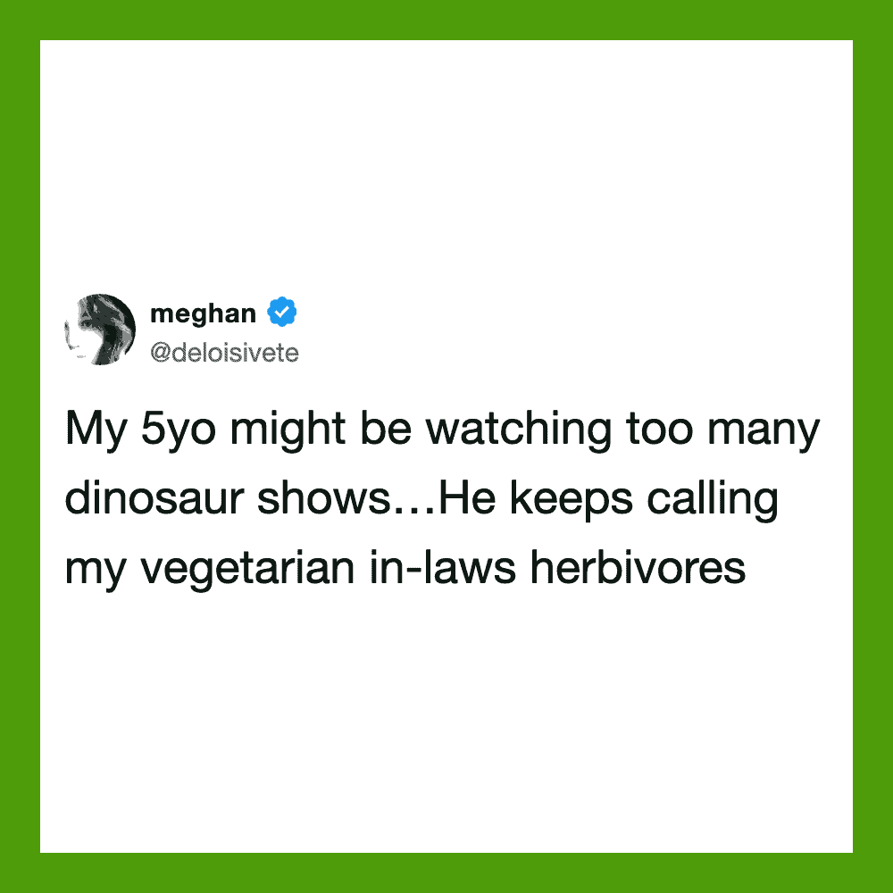 Meghan's tweet about her 5-year-old watching dinosaur shows and calling her vegetarian in-laws herb-.