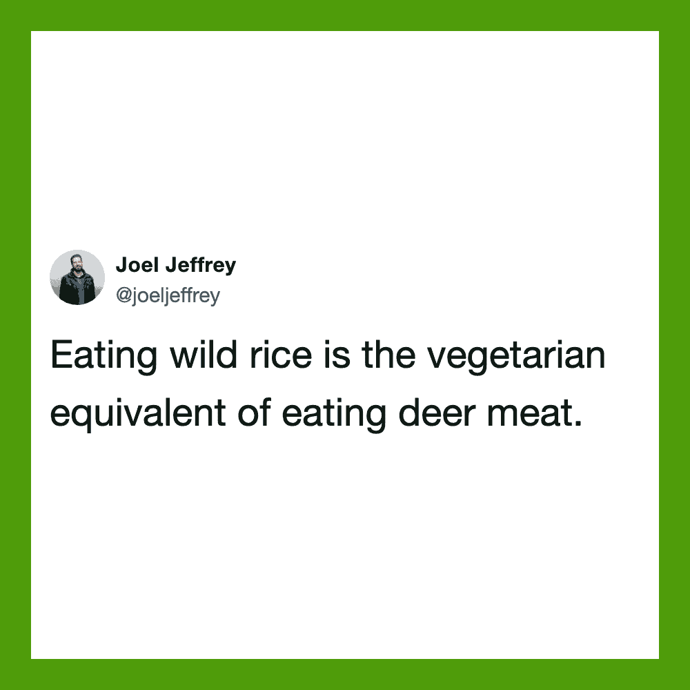 Joel Jeffrey's tweet about eating wild rice as a vegetarian alternative to deer meat.