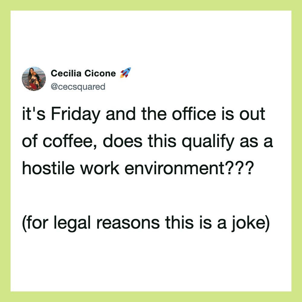 Cecilia Cicone's tweet about Friday office coffee and work environment.