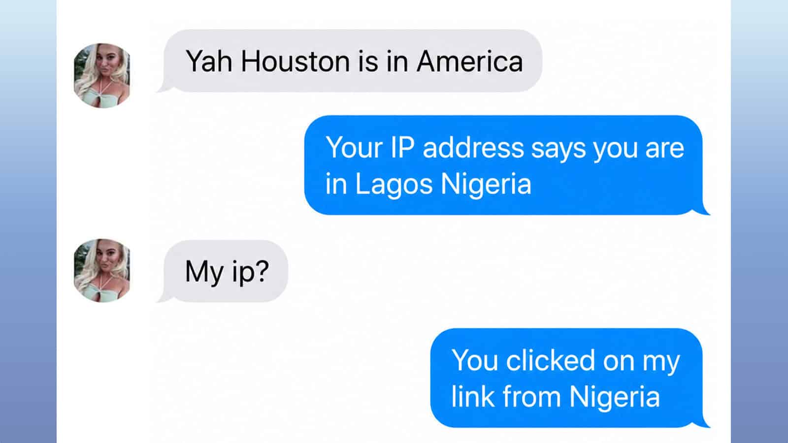 Text conversation about IP address location and clicking a link.