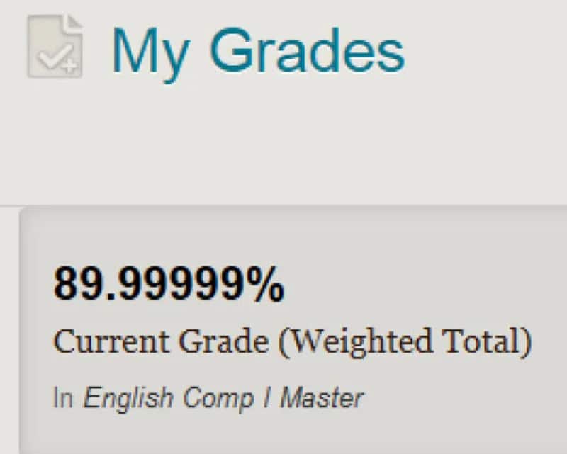 My Grades screen showing 89.99999% in English Comp I Master.