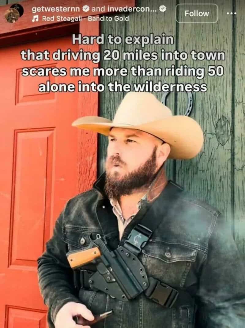 Man in cowboy hat and leather jacket with gun, text about driving 20 miles into town.