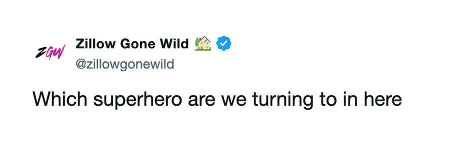 Twitter post by Zillow Gone Wild asking about superheroes.