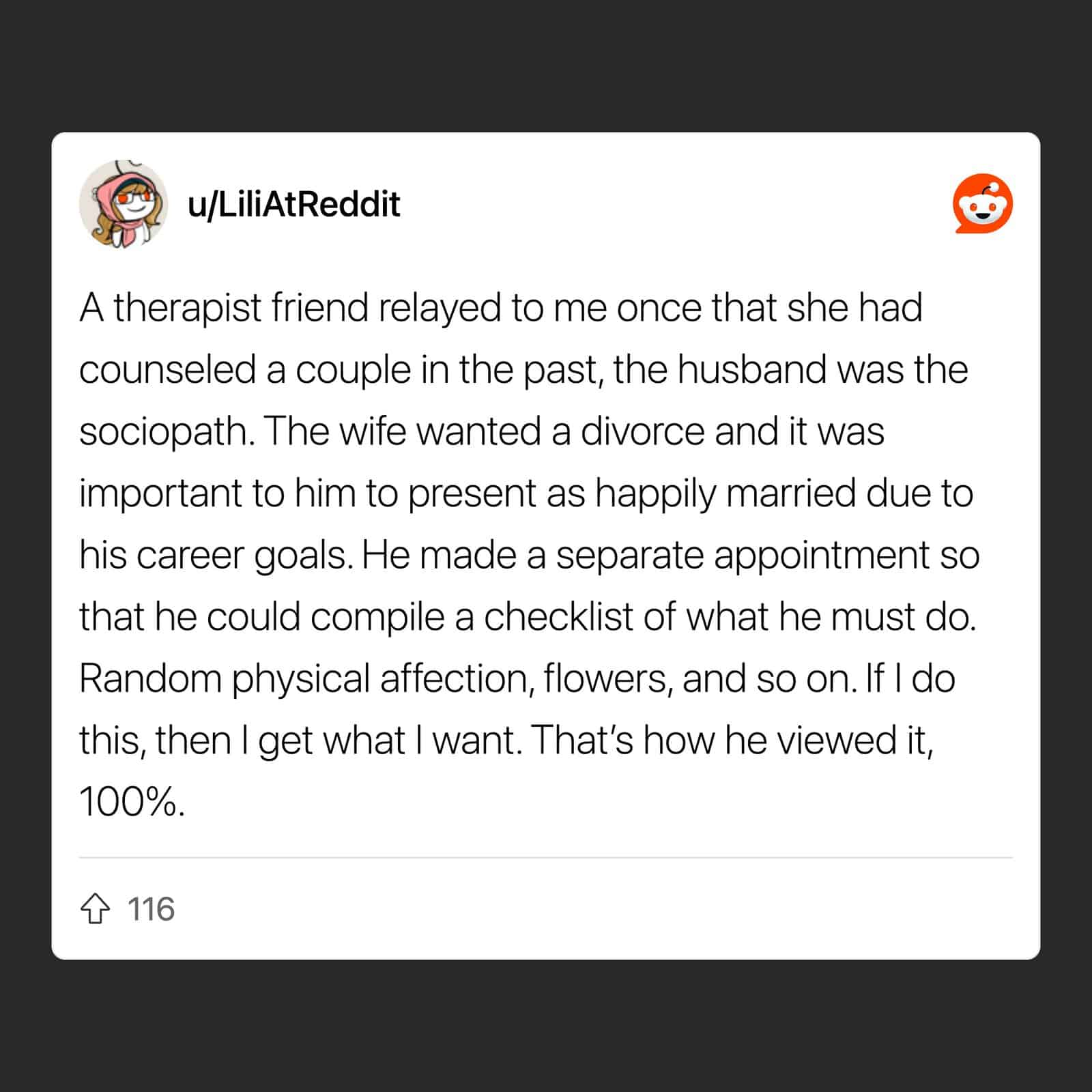 Therapist friend relayed a story about a sociopath husband and his checklist.