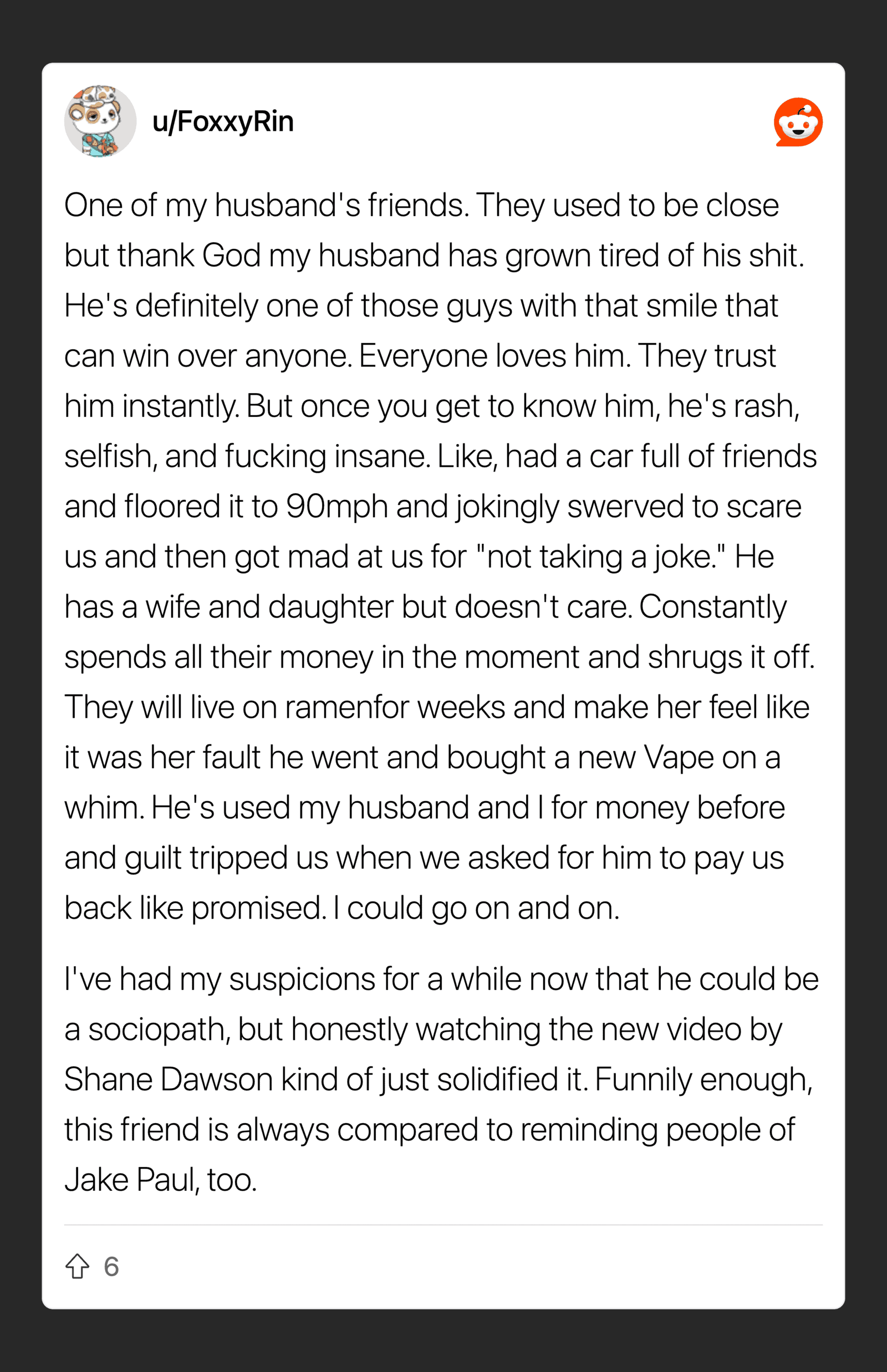 Story about a man who is suspected to be a sociopath, based on his behavior and actions.