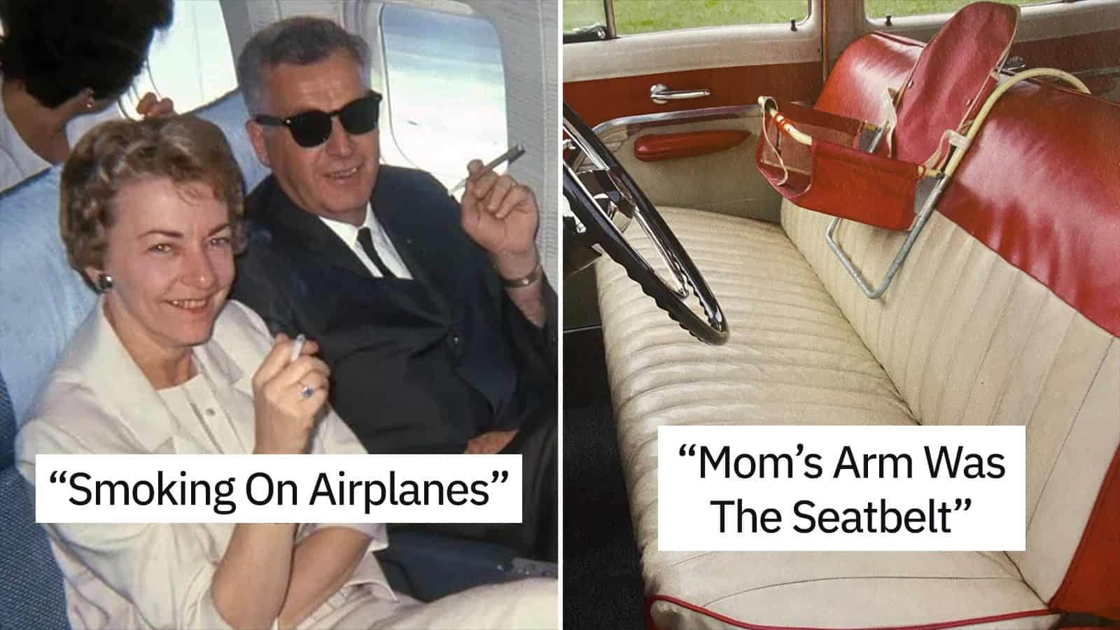 Smoking on airplanes and mom's arm as seatbelt in vintage airplane interior.