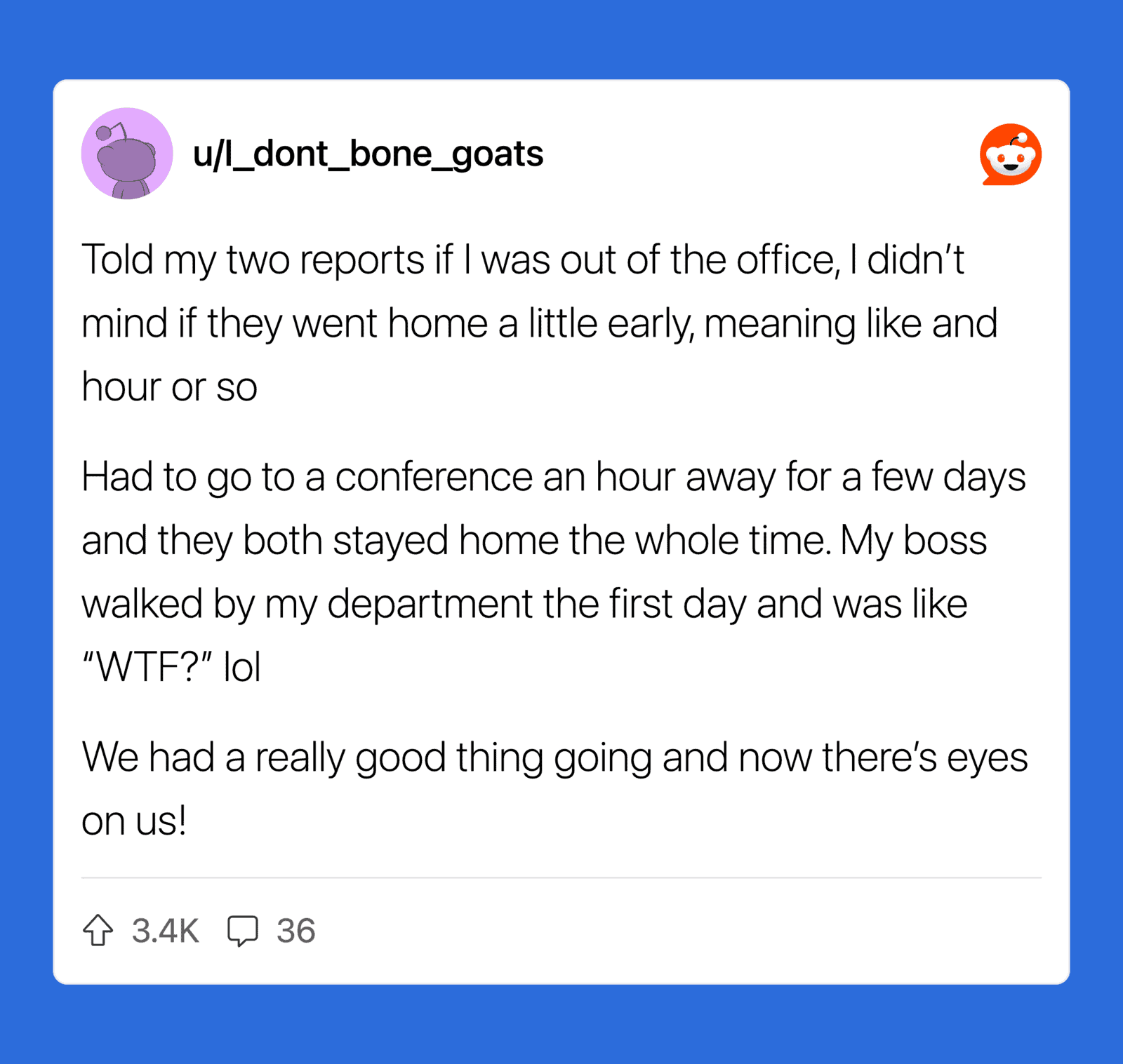 Reddit post about working from home and boss walking by, with 36 comments.