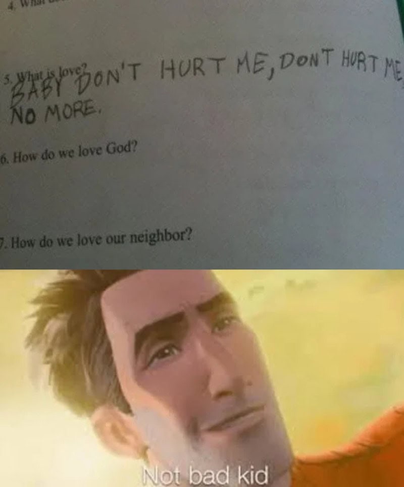A handwritten note says 'Baby don't hurt me, don't hurt me no more' with a meme of a man looking sad.