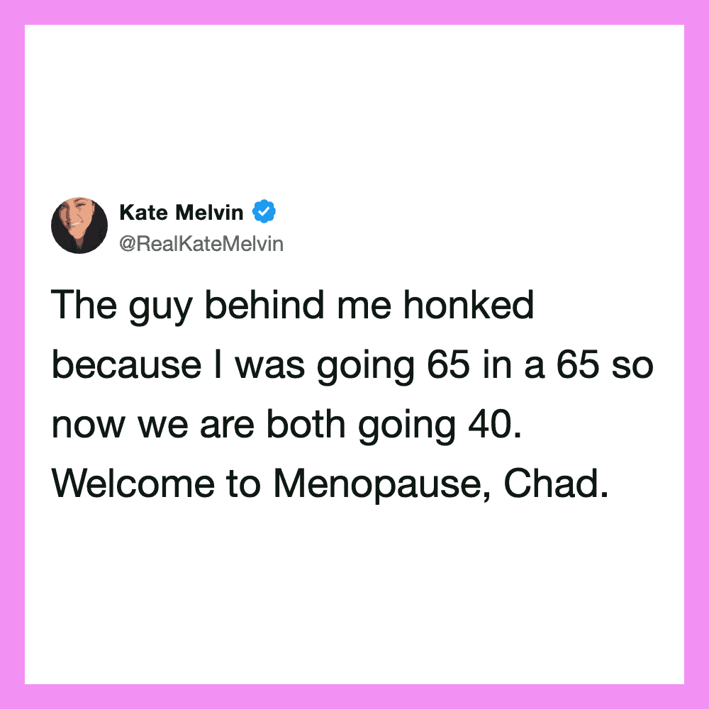 The guy behind me honked because I was going 65 in a 65 so now we are both going 40. Welcome to Men.
