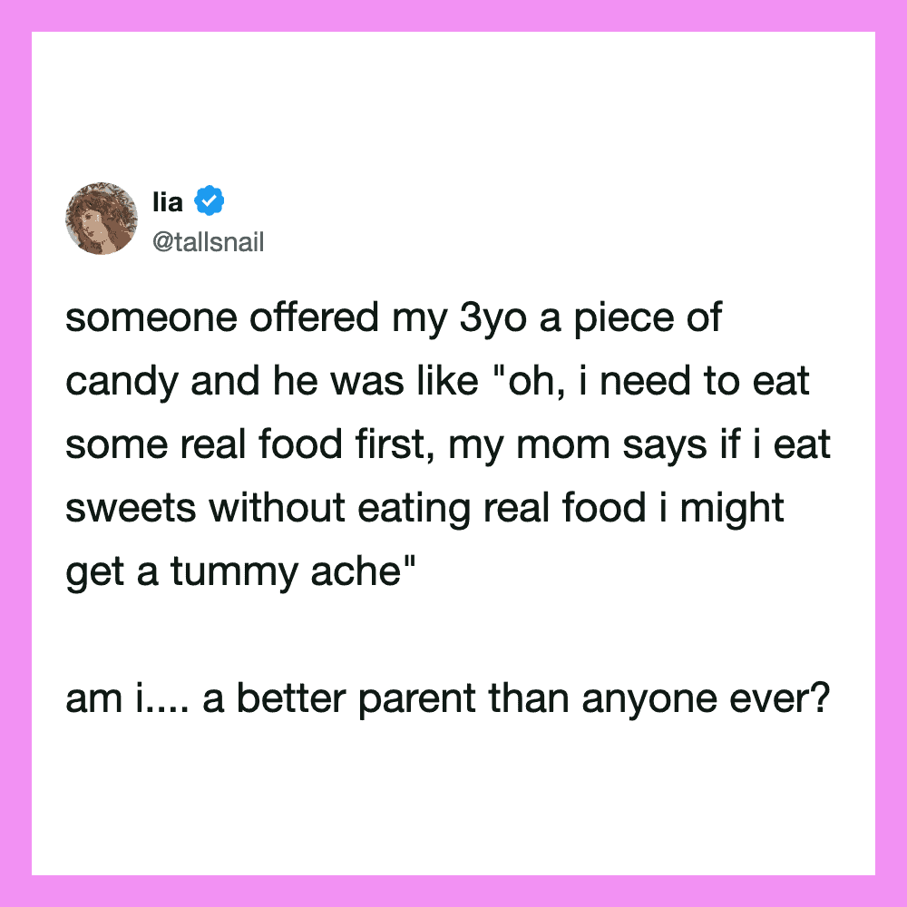 Tweet by @tallsnail: someone offered my 3yo a piece of candy and he was like 'oh, i need to eat some.
