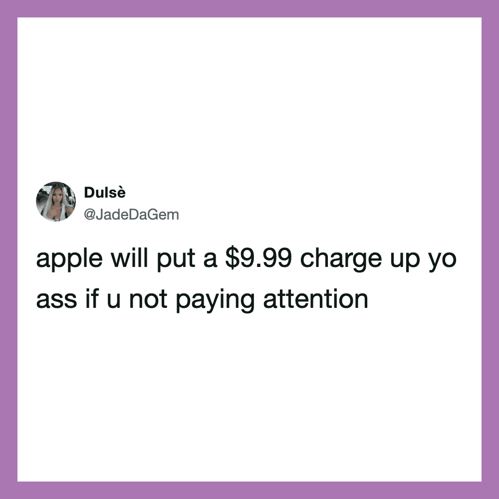 Tweet by Dulšë about Apple charging $9.99 for not paying attention.