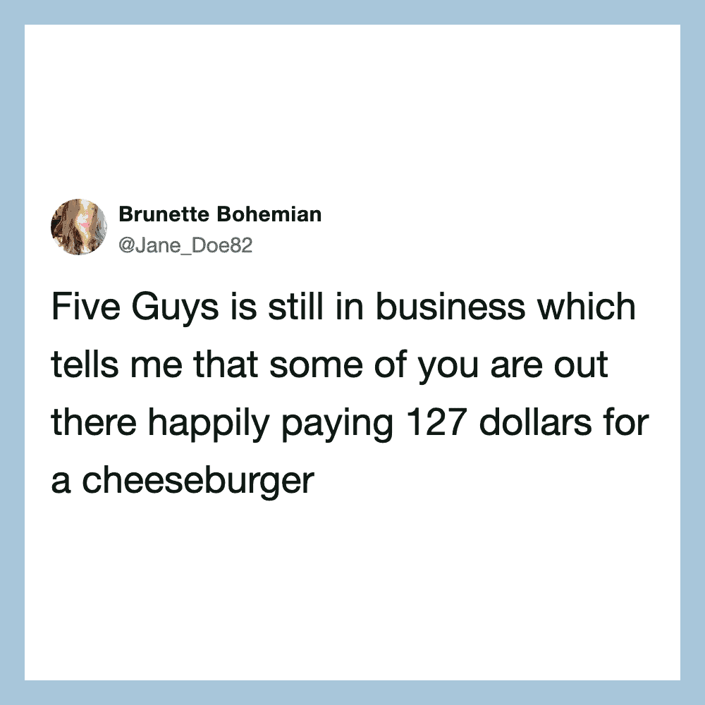 Brunette Bohemian's tweet about paying 127 dollars for a cheeseburger.