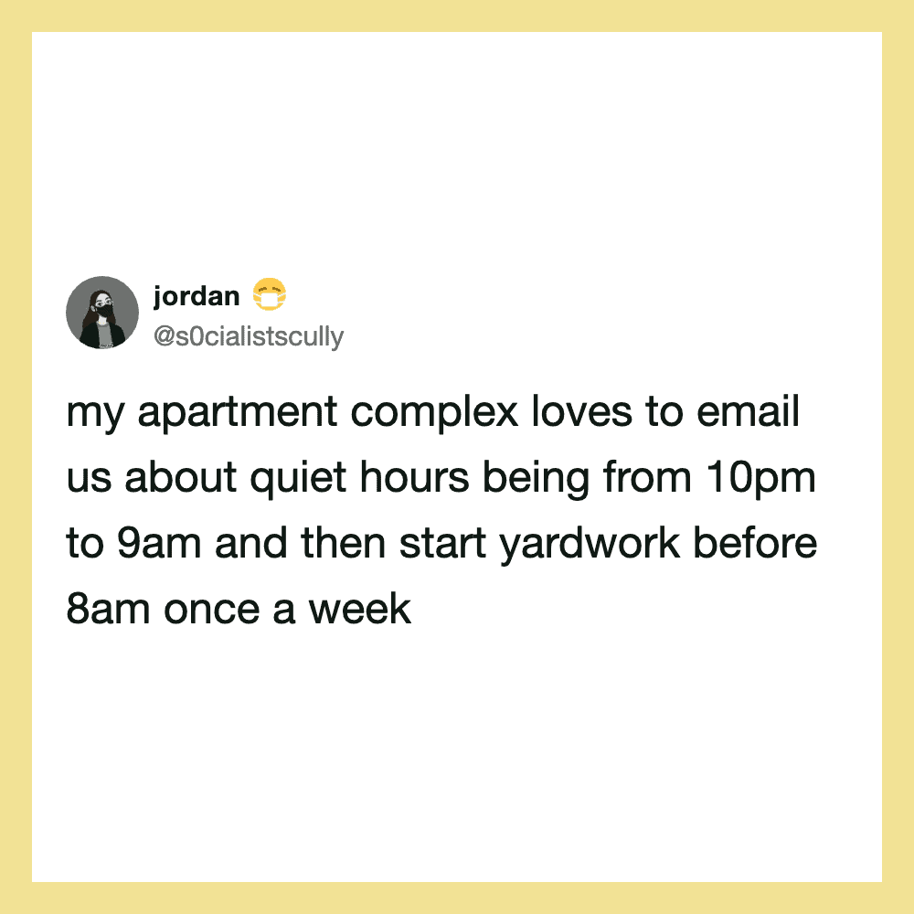 Tweet by jordan about apartment complex's quiet hours from 10pm to 9am.