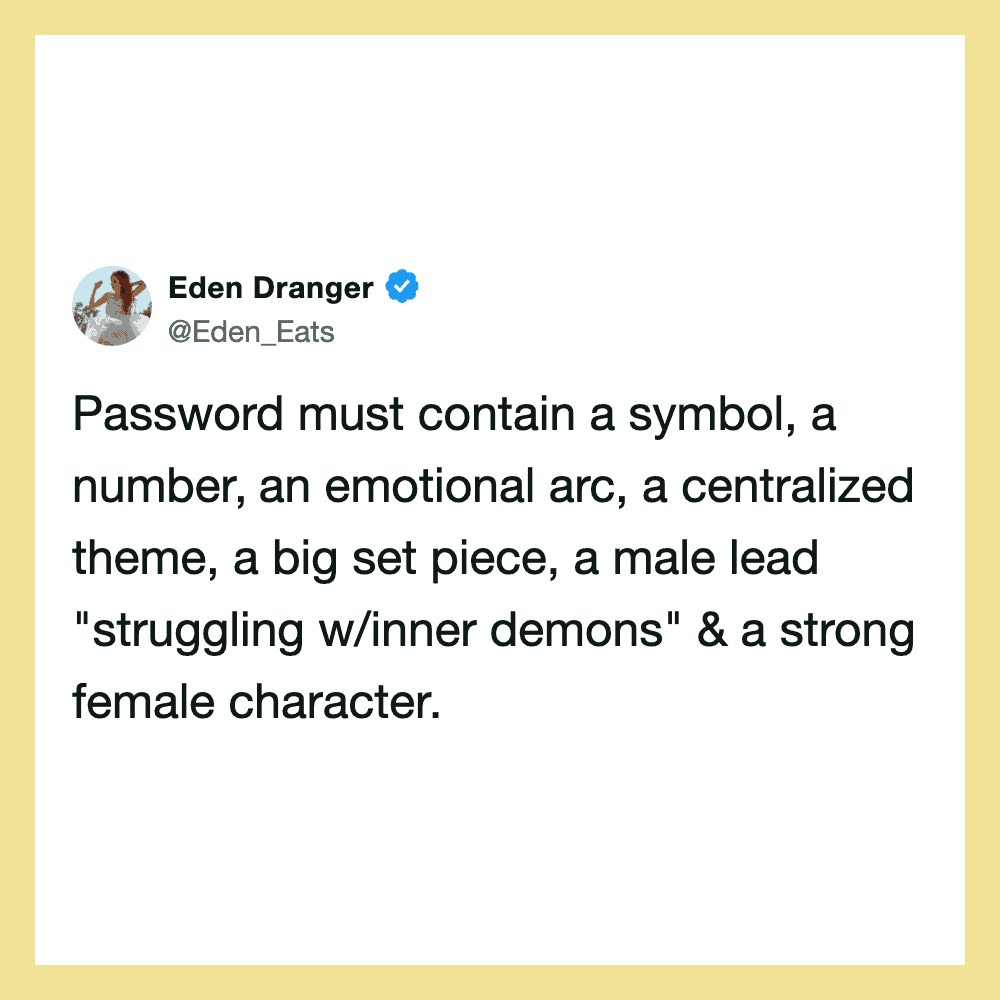 Eden Dranger's tweet about password requirements, including symbols, numbers, and characters.