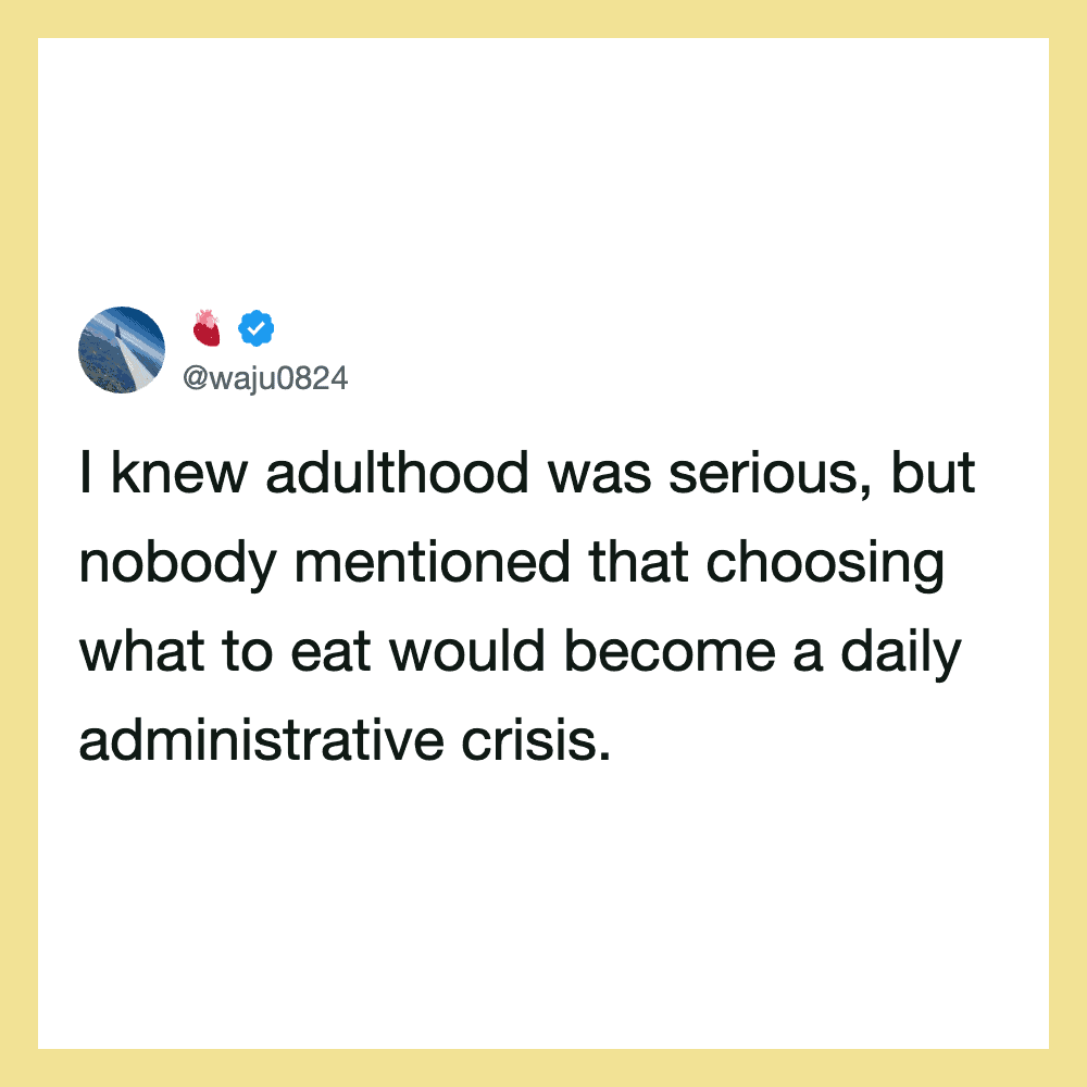 Quote from @waju0824 about adulthood and choosing what to eat.
