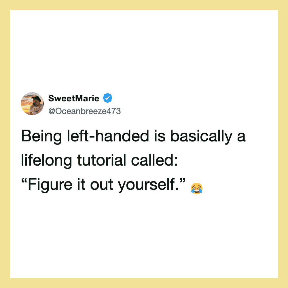 Tweet from SweetMarie about left-handedness and a humorous quote.
