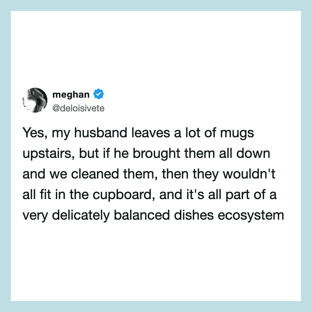 Meghan's tweet about her husband's mug collection and balancing dishes.