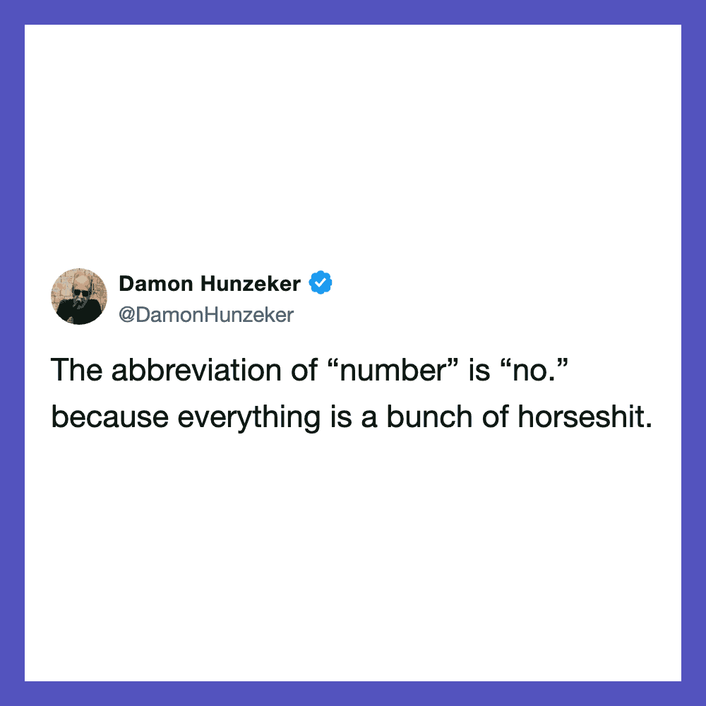 Damon Hunzeker tweet about 'no' abbreviation being 'horseshit'.