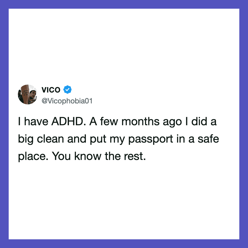 VICO's tweet about ADHD and putting his passport in a safe place.