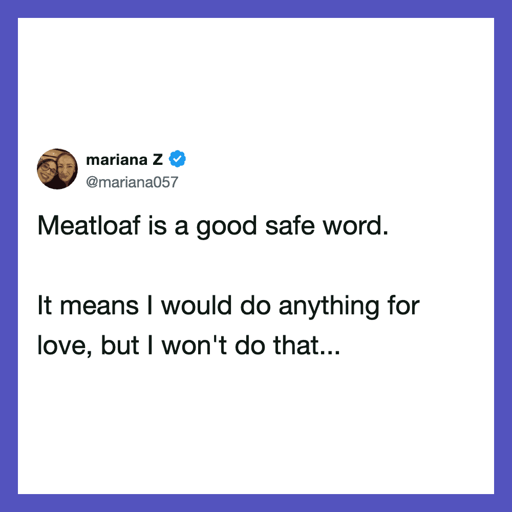 Mariana Z tweet about meatloaf as a safe word.
