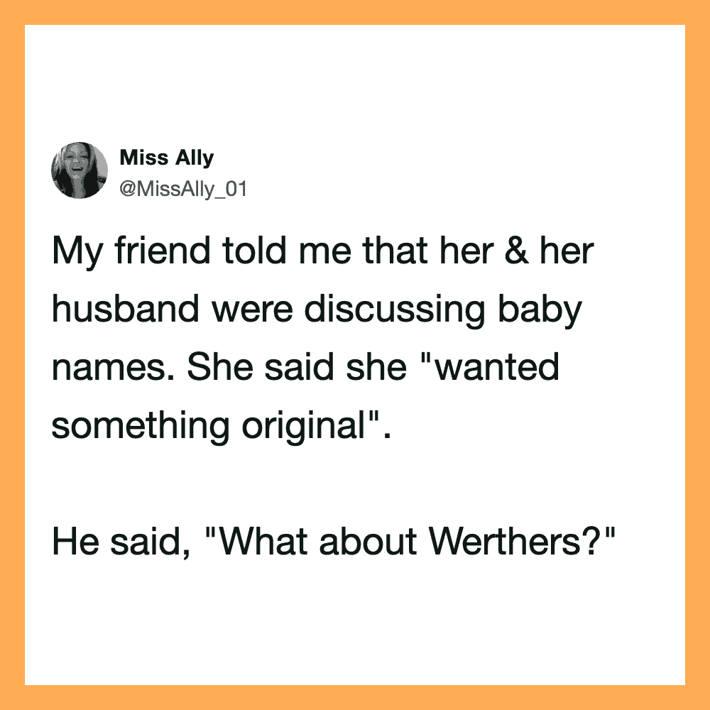 Tweet about baby names and a humorous response involving Werthers.