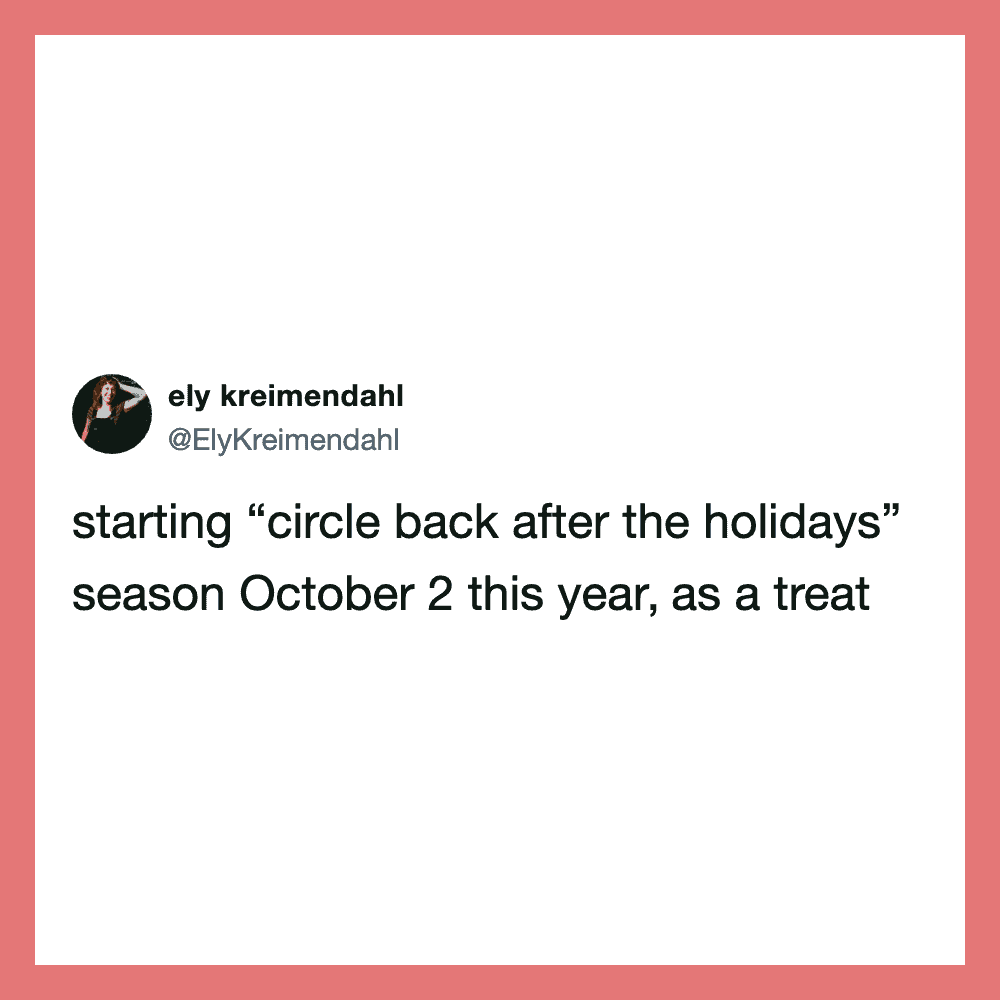 Ely Kreimendahl's tweet about starting 'circle back after the holidays' on October 2.