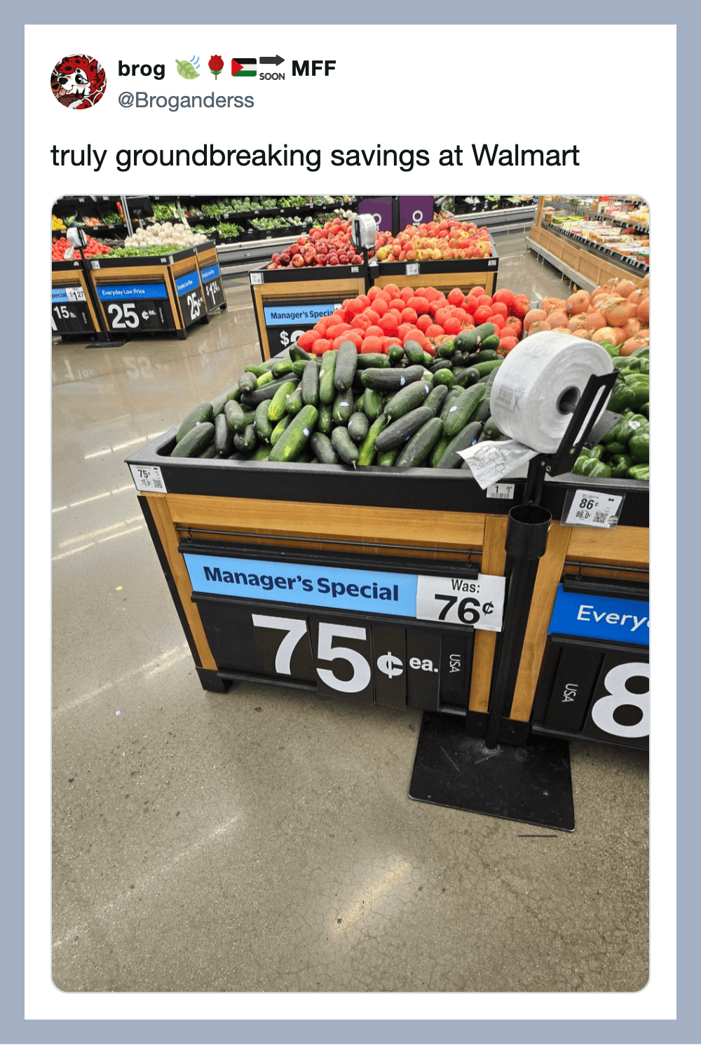 Walmart produce section with cucumbers, tomatoes, and oranges, with prices and a manager’s special.