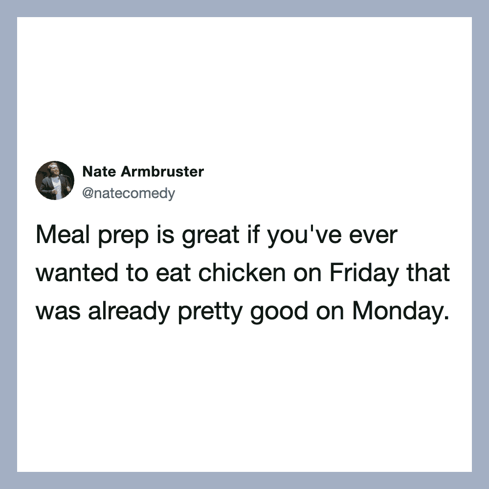 Tweet by Nate Armbruster about meal prep and eating chicken on Friday.
