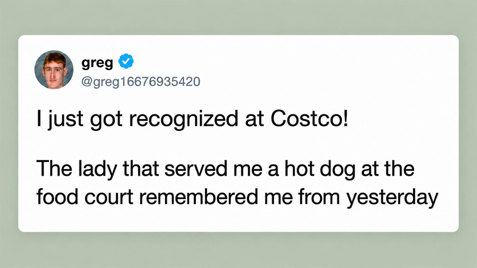 Tweet by greg about recognition at Costco and remembering a lady from food court.