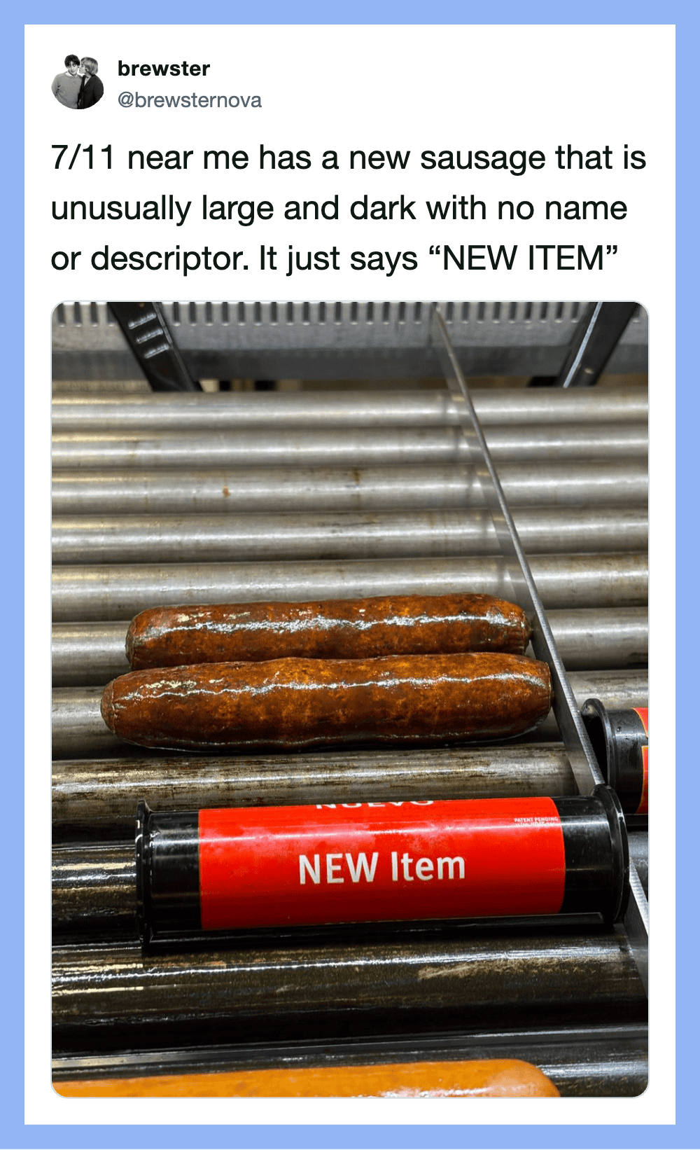 Tweet image showing two brown sausages on a grill with a red label reading NEW Item.