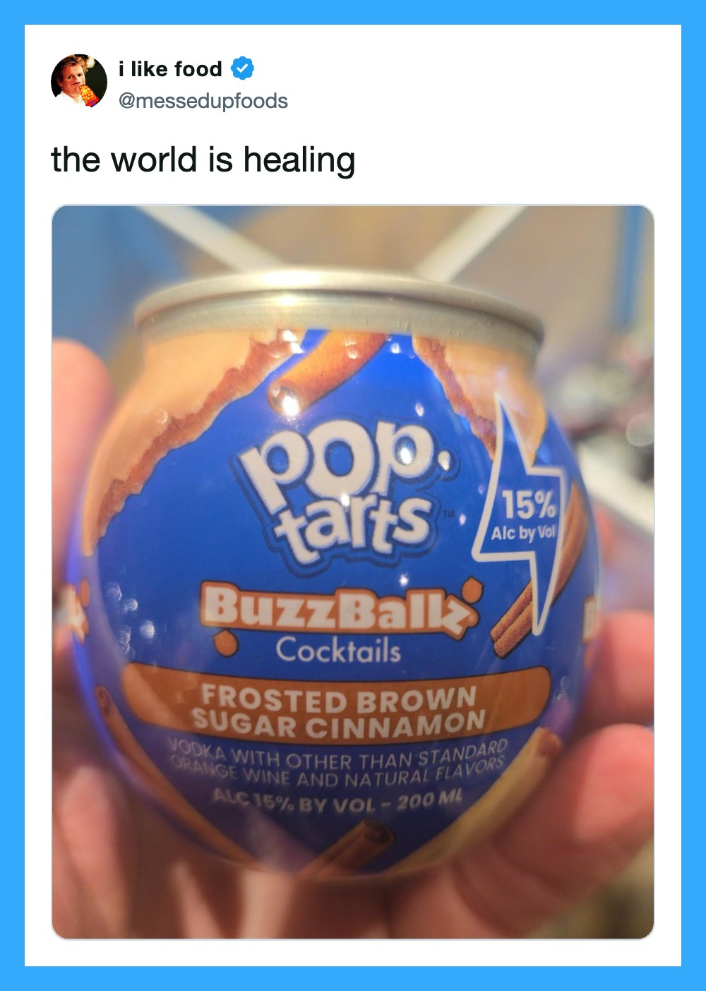 The world is healing — close-up of a BuzzBallz cocktail can with frosted brown sugar cinnamon flavor.