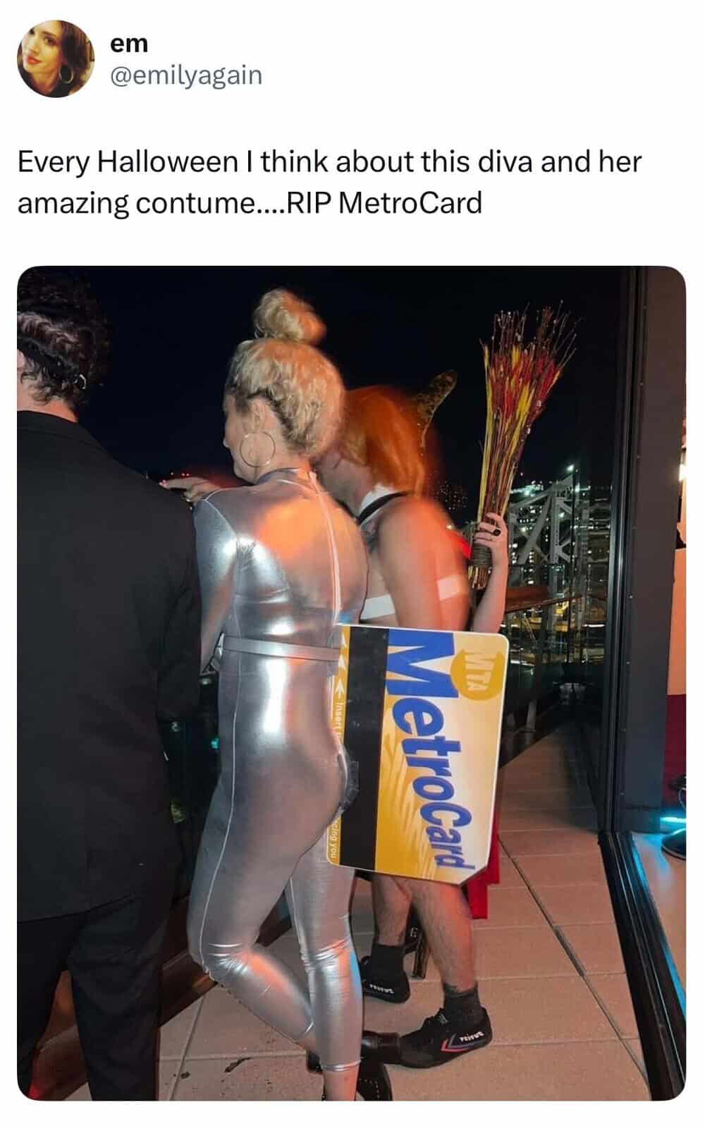 Every Halloween I think about this diva and her amazing costume… RIP MetroCard.
