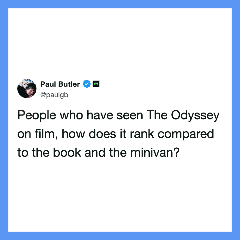 Tweet by Paul Butler asking about The Odyssey's ranking compared to the book and minivan.