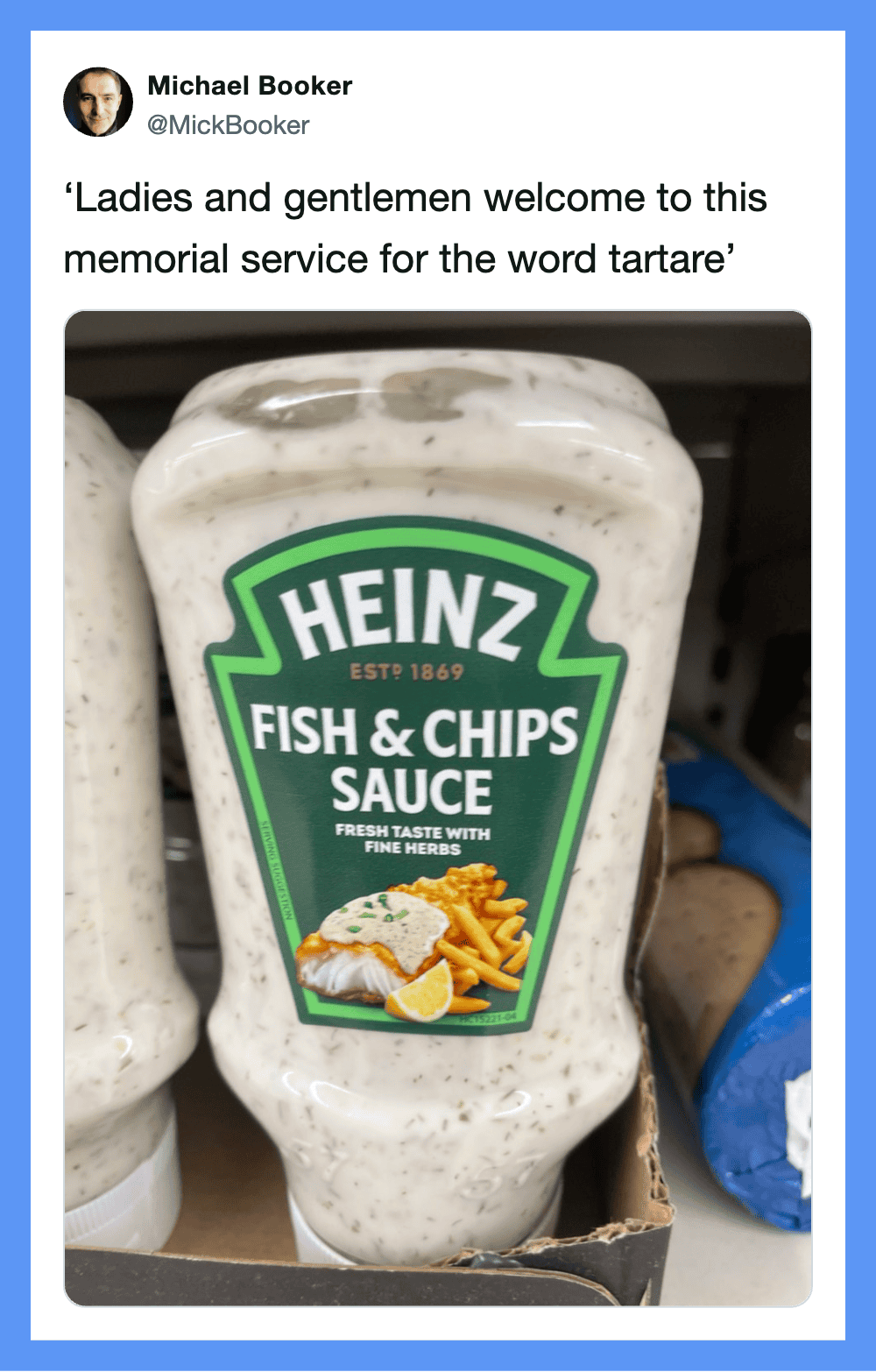 Heinz Fish & Chips Sauce bottle on store shelf with tweet about memorial service.