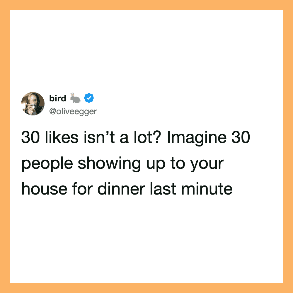 Bird's tweet about 30 likes and 30 people showing up for dinner last minute.