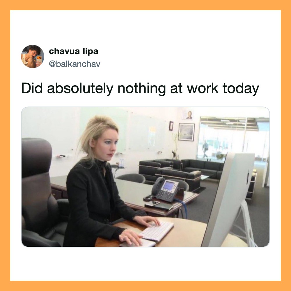 Woman at desk with computer, looking bored, caption says she did nothing at work today.